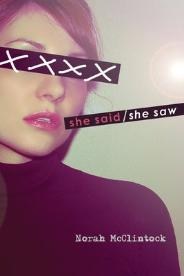 She Said/She Saw by McClintock, Norah