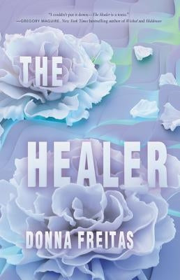 The Healer by Freitas, Donna