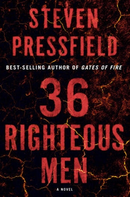 36 Righteous Men by Pressfield, Steven