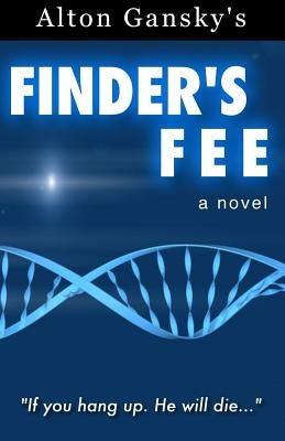 Finder's Fee by Gansky, Alton