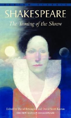 The Taming of the Shrew by Shakespeare, William