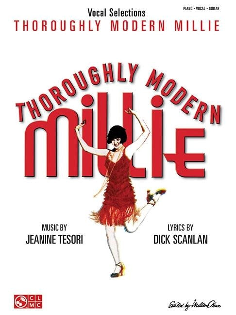 Thoroughly Modern Millie: Vocal Selections by Tesori, Jeanine