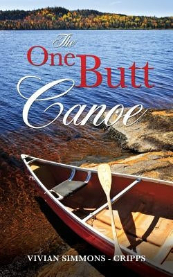 The One Butt Canoe by Simmons-Cripps, Vivian