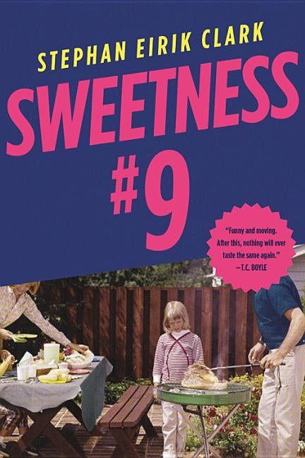 Sweetness #9 by Clark, Stephan Eirik