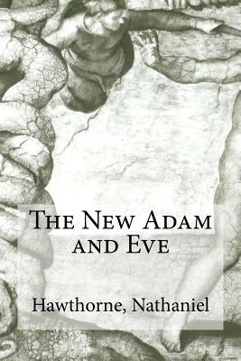 The New Adam and Eve by Hollybooks