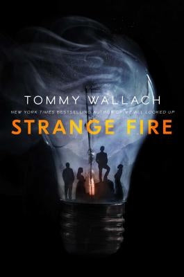 Strange Fire, 1 by Wallach, Tommy