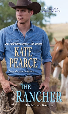 The Rancher by Pearce, Kate