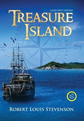 Treasure Island (Annotated, Large Print) by Stevenson, Robert Louis