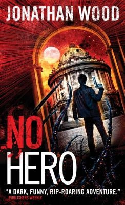 No Hero by Wood, Jonathan