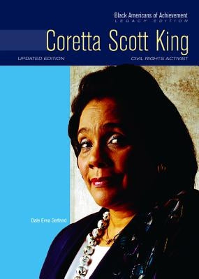 Coretta Scott King: Civil Rights Activist by Gelfand, Dale Evva