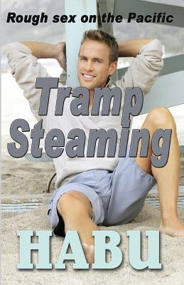 Tramp Steaming by Habu