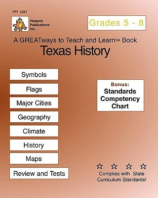 Texas History Grades 5-8: Greatways To Teach And Learn by Pedigo, Patricia