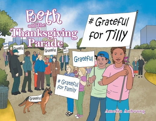 Beth and the Thanksgiving Parade by Aubourg, Amelia