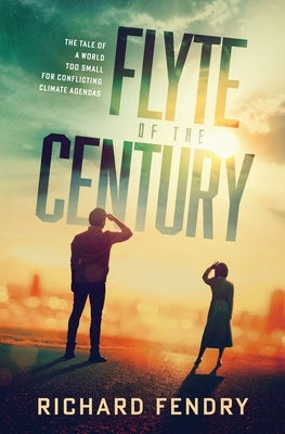 Flyte of the Century by Fendry, Richard