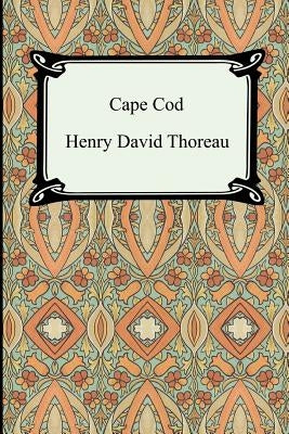 Cape Cod by Thoreau, Henry David