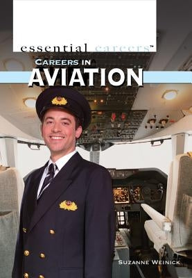 Careers in Aviation by Weinick, Suzanne