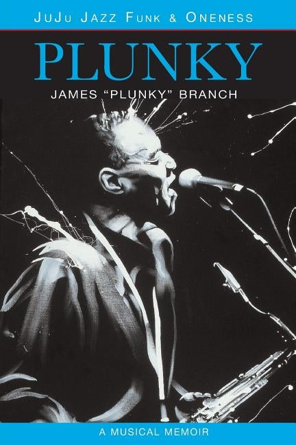 Plunky by Branch, James Plunky