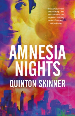 Amnesia Nights by Skinner, Quinton