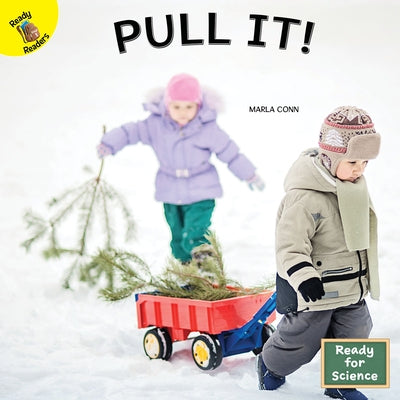 Pull It! by Conn, Marla