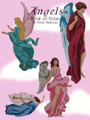 Angels: A Book of Stencils by Vedrenne, Penny