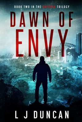 Dawn of Envy by Duncan, L. J.