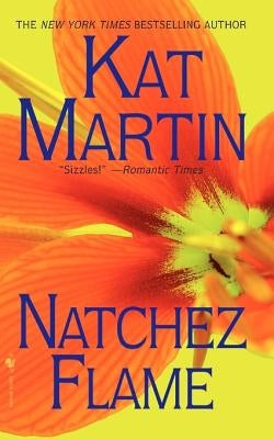 Natchez Flame by Martin, Kat