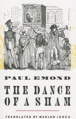 The Dance of a Sham by Emond, Paul