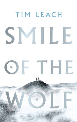 Smile of the Wolf by Leach, Tim