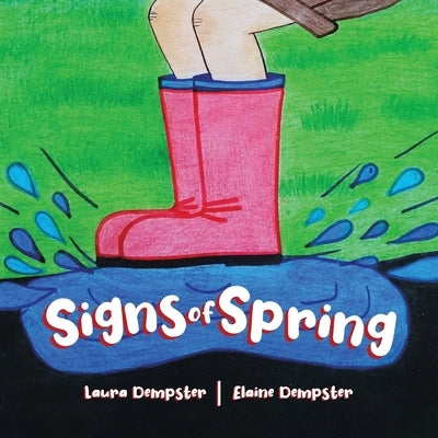 Signs of Spring by Dempster, Laura