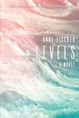 Levels by Fischer, Karl