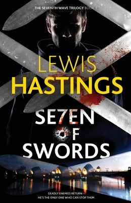 Seven of Swords by Hastings, Lewis