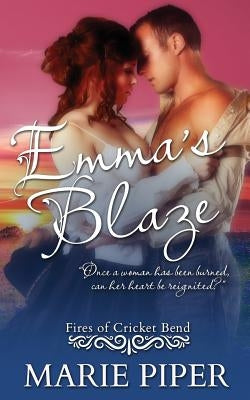 Emma's Blaze by Piper, Marie