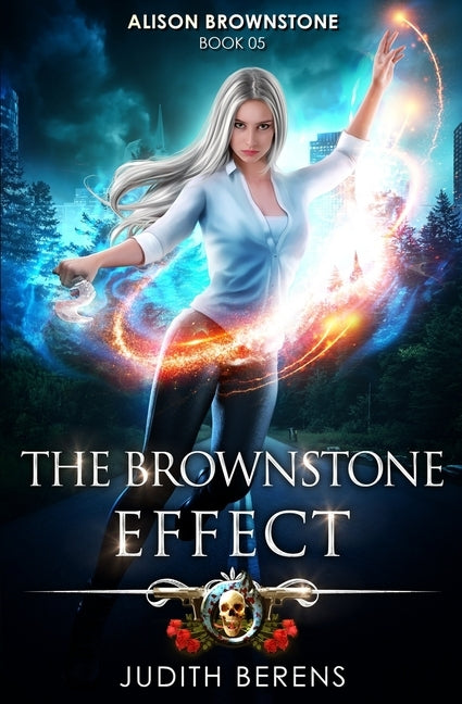 The Brownstone Effect: An Urban Fantasy Action Adventure by Carr, Martha