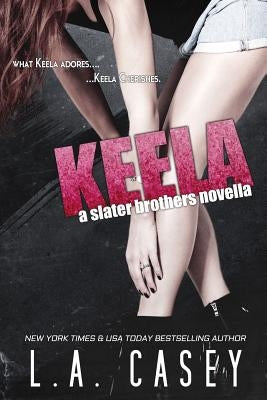 Keela by Casey, L. a.