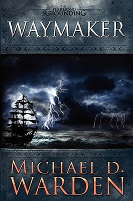 Waymaker by Warden, Michael