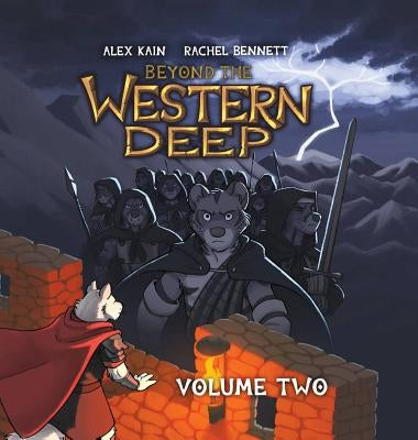 Beyond the Western Deep, Volume 2 by Kain, Alex