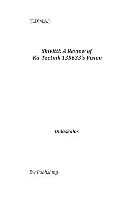 Shivitti: A Review of Ka-Tzetnik 135633's Vision: Didaskalos by Brickner, Bryan W.