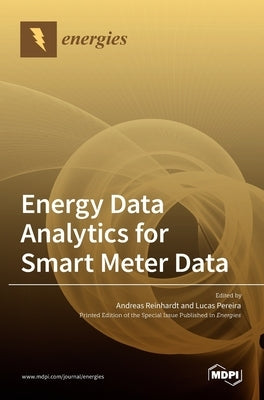 Energy Data Analytics for Smart Meter Data by Reinhardt, Andreas