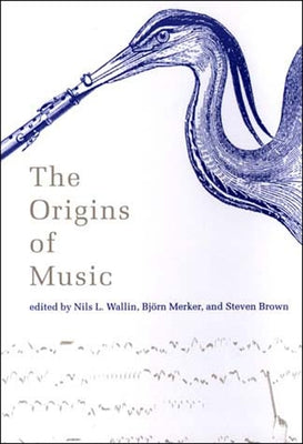 The Origins of Music by Wallin, Nils L.