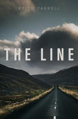 The Line by Farrell, Keith