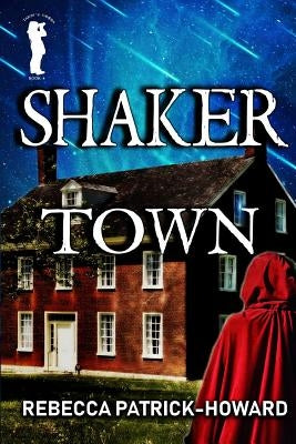 Shaker Town by Patrick-Howard, Rebecca