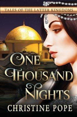 One Thousand Nights by Pope, Christine