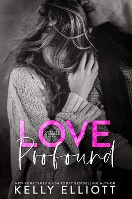 Love Profound by Elliott, Kelly