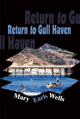 Return to Gull Haven by Wells, Mary Earls