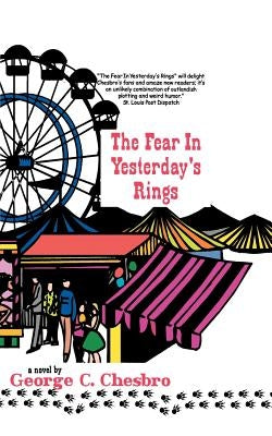 The Fear in Yesterday's Rings by Chesbro, George C.