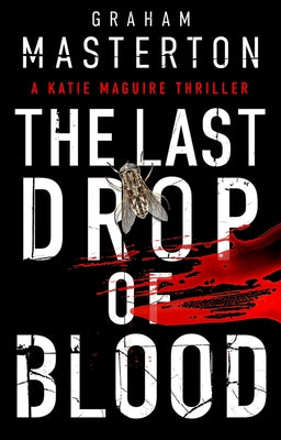 The Last Drop of Blood: Volume 11 by Masterton, Graham