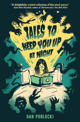 Tales to Keep You Up at Night by Poblocki, Dan