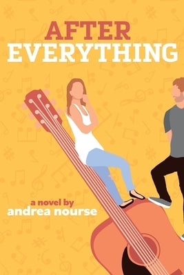 After Everything by Nourse, Andrea