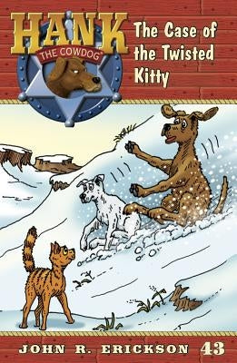 The Case of the Twisted Kitty by Erickson, John R.