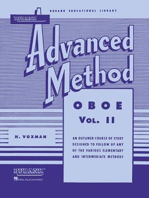 Rubank Advanced Method - Oboe Vol. 2 by Wm Gower and H. Voxman